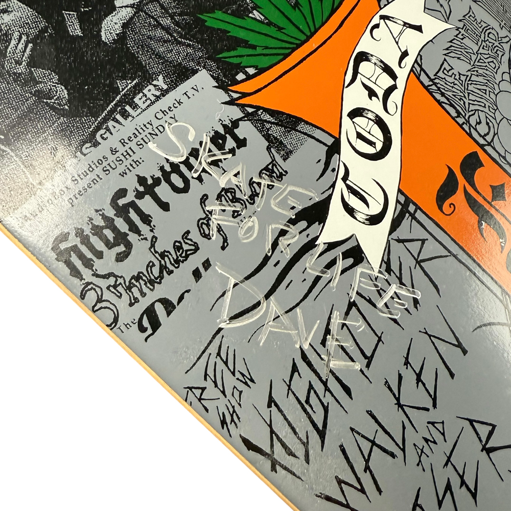 A close-up of a signed Hightower Coda Skateboards Deck 8.5x31.8 with black graffiti-style text, sketches, a bold orange shape, and a white banner. The words DAVE and FIGHT stand out among the unique handwritten designs.