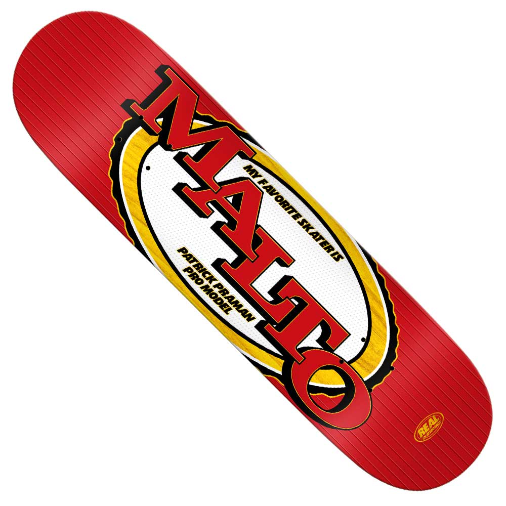 The Praman Favorite Malto 8.5 Real Skateboards Deck features MALTO in bold red over a yellow oval on a white background, with black text reading MY FAVORITE SKATERS and PATRICK MALTO RYAN, plus ribbed edges inspired by the Favorite series.