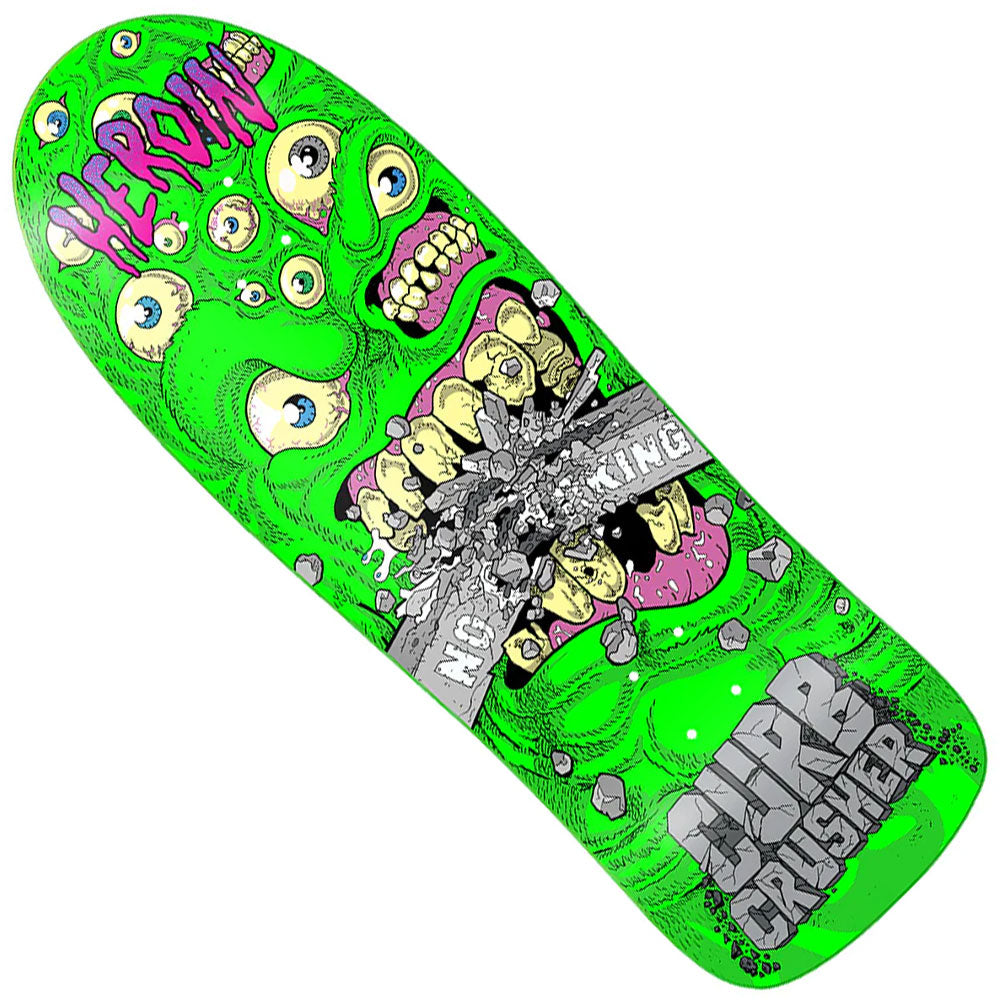 The Curb Crusher Chomp 10.25x31 Heroin Deck is a green-dipped, custom-shaped skateboard featuring a grotesque multi-eyed monster biting a silver "NO SKATING" bar, with bold HEROIN and CURB CRUSHER text.