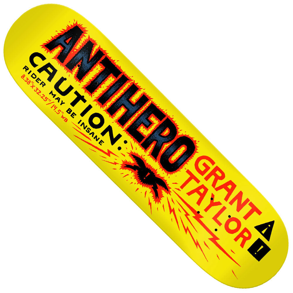 Grant Taylor Caution 8.38x32.25 Deck from Anti Hero Skateboards, featuring a yellow background with bold red and black ANTI HERO text, “Caution: Rider may be insane,” Grant Taylor’s name, a black bird graphic, and vivid orange lightning bolts.
