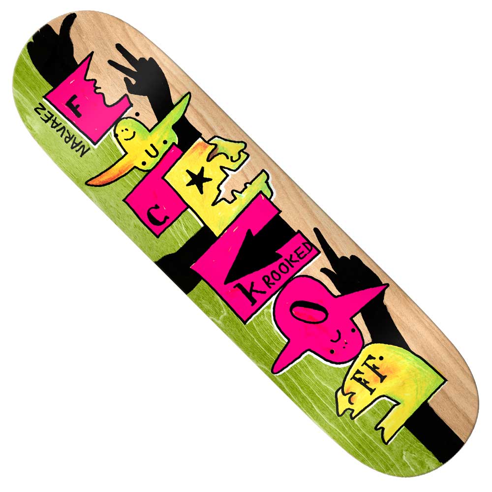 The Narvaez F Off 8.38 Krooked Skateboards Deck features a green and wood grain background, colorful cartoon letters spelling Krooked, playful faces, black hand silhouettes, and Narvaez with Mark Gonzales on the left.
