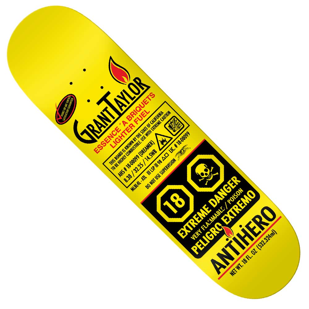 The Taylor Fueled Up 8.38 Anti Hero Skateboards Deck is yellow with black and red text, hazard symbols, "Extreme Danger" warnings in English and Spanish, and features Grant Taylor and Cardiel in a lighter fuel label style.