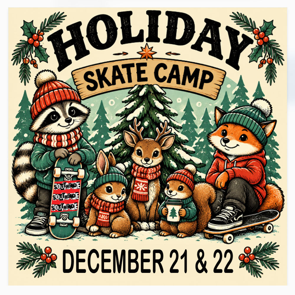 A raccoon, rabbit, deer, and fox wearing winter clothes sit with skateboards in front of a Christmas tree for Holiday Break Instructional Skateboarding Day Camp December 21st and 22nd 2026, with text reading Holiday Skate Camp and December 21 & 22.